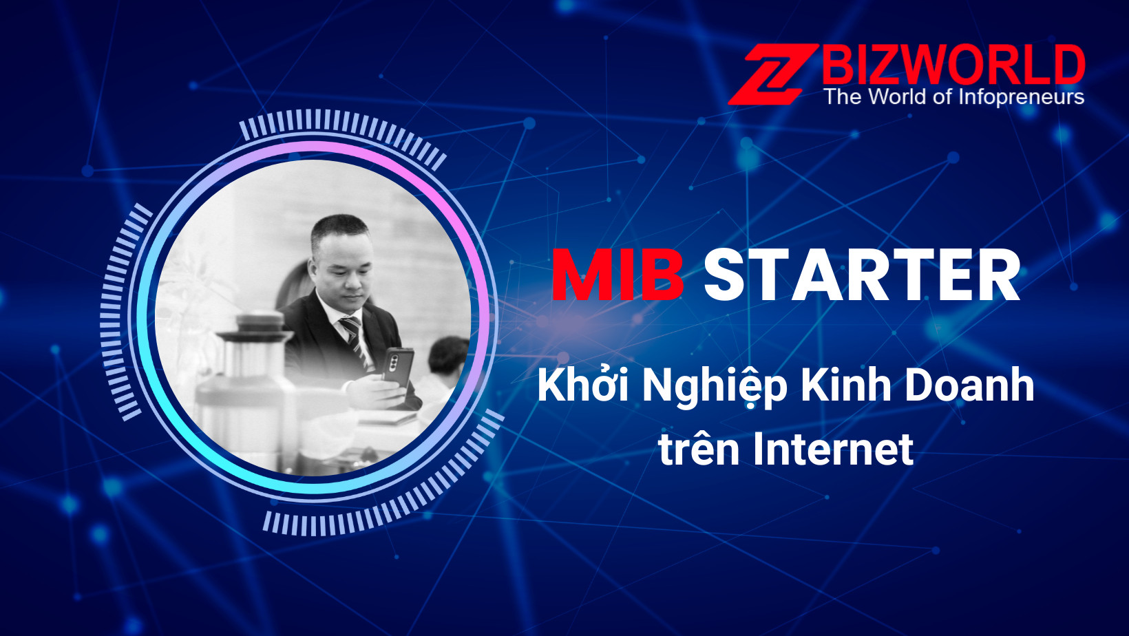 Huấn luyện khởi nghiệp kinh doanh trên Internet (MIB Starter)